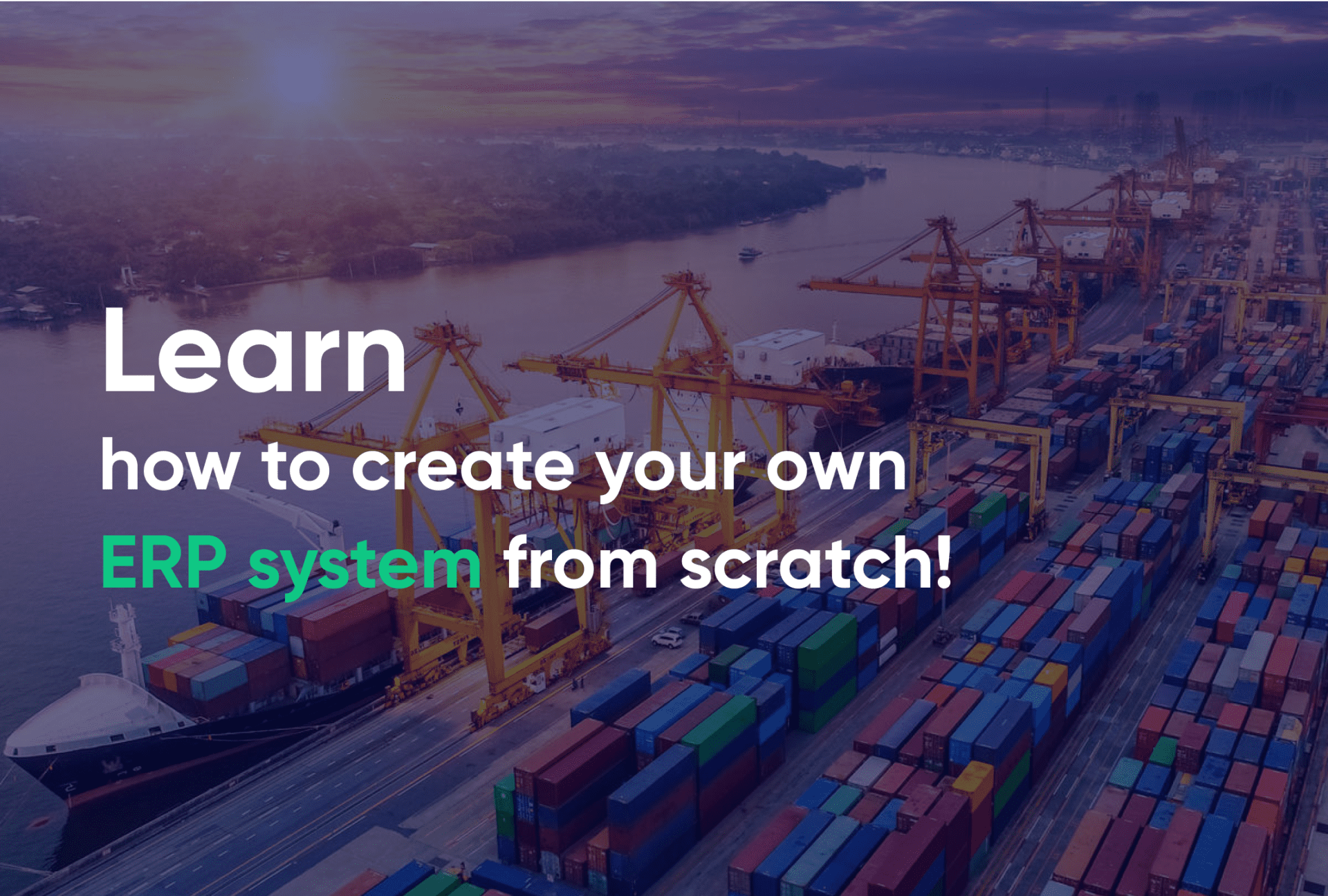 Learn how to create your own ERP system from scratch