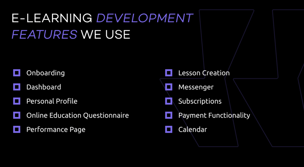 Features we use in education app development: Onboarding, Dashboard, Personal Profile, Online Education Questionnaire, Performance Page, Lesson Creation, Messenger, Subscriptions, Payment functionality, Calendar